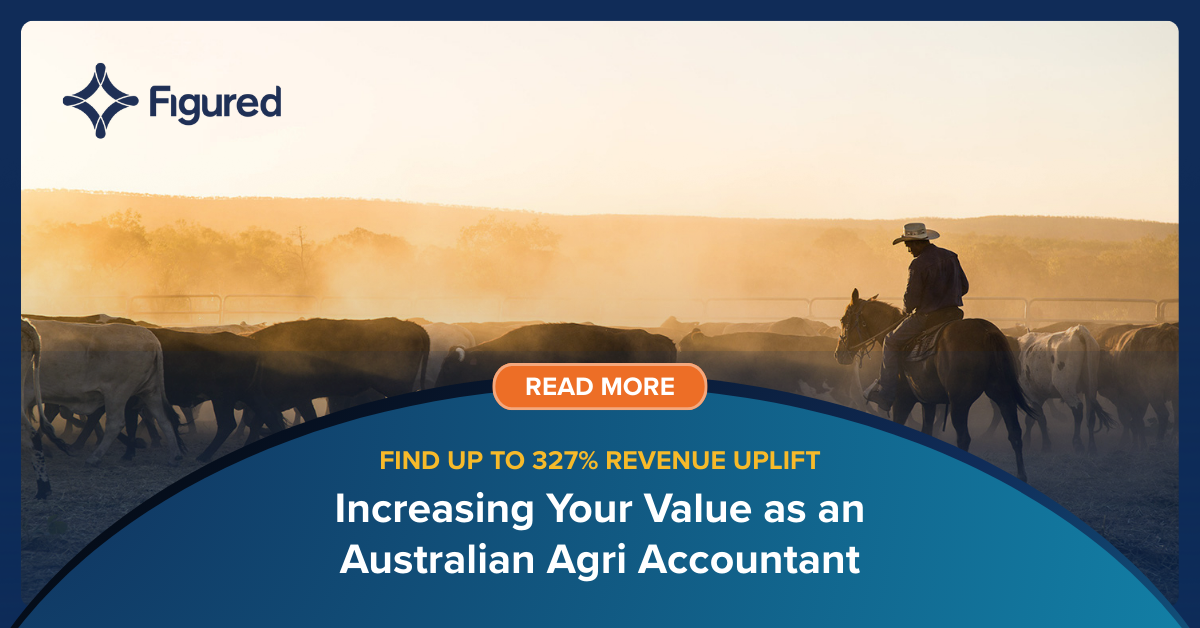 How to Increase Your Value to Clients as an Australian Agri Accountant