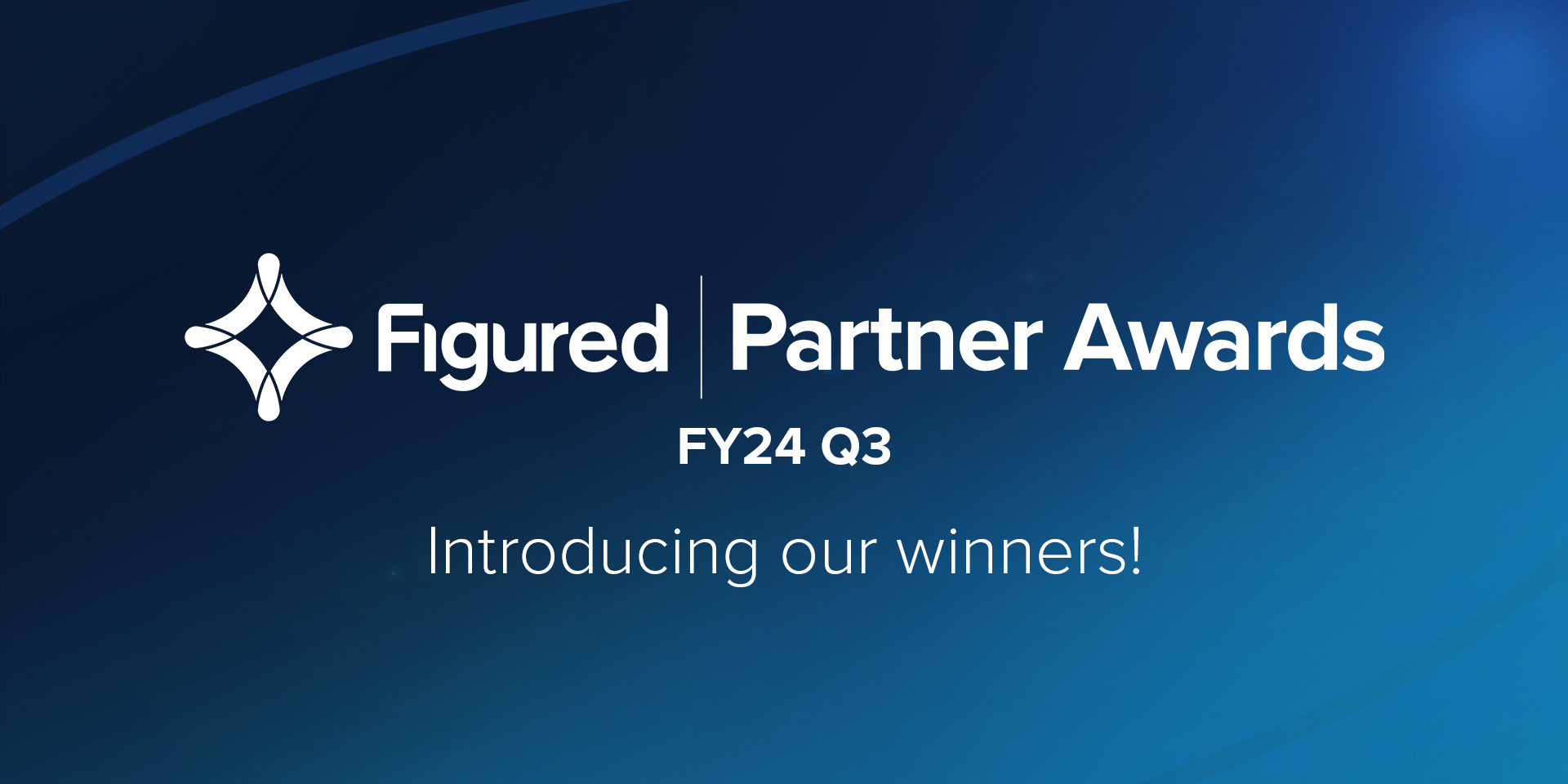 Introducing our inaugural Quarterly Figured Partner Awards winners!