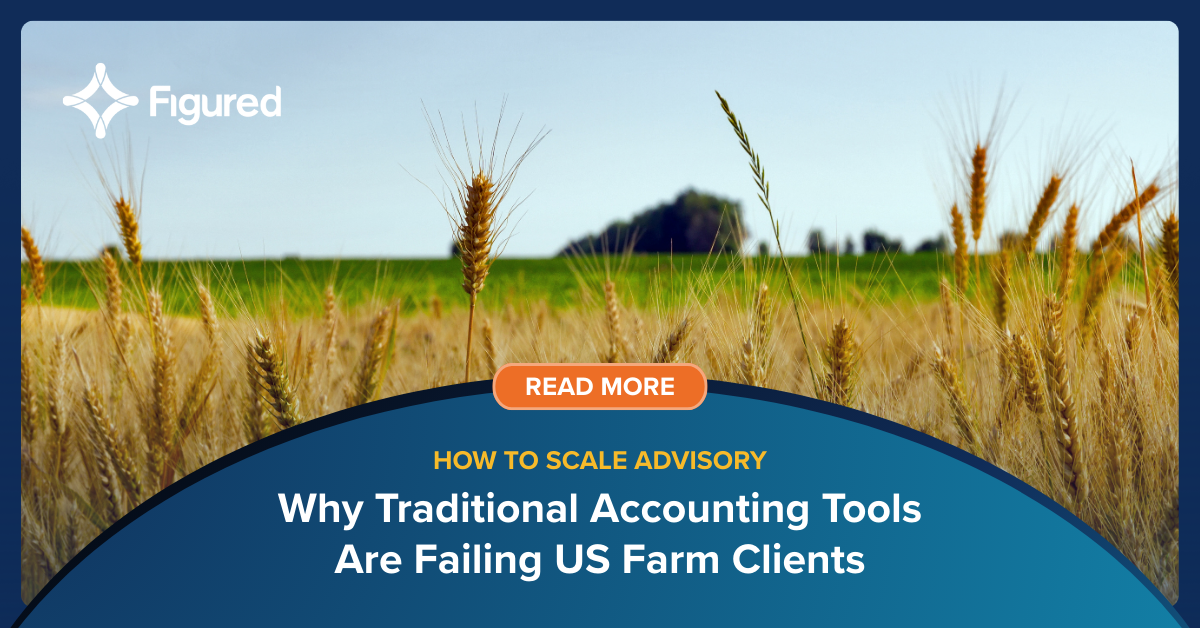 Why Traditional Accounting Tools Are Failing US Farm Clients